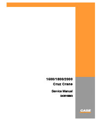 Case 1500, 1800, 2000 Drott Cruz Crane Service Manual
