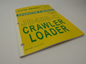 John Deere JD450-C Crawler Loader Operators Manual