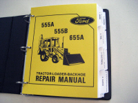 Ford 555A, 555B, 655A Tractor Loader Backhoe Service Manual